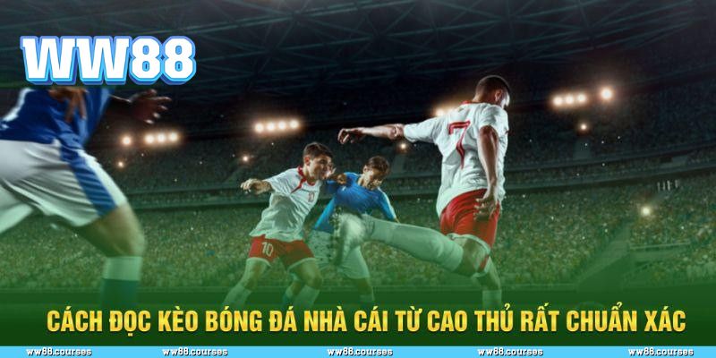 Mẹo chơi kèo thẻ phạt hiệu quả tại ww88